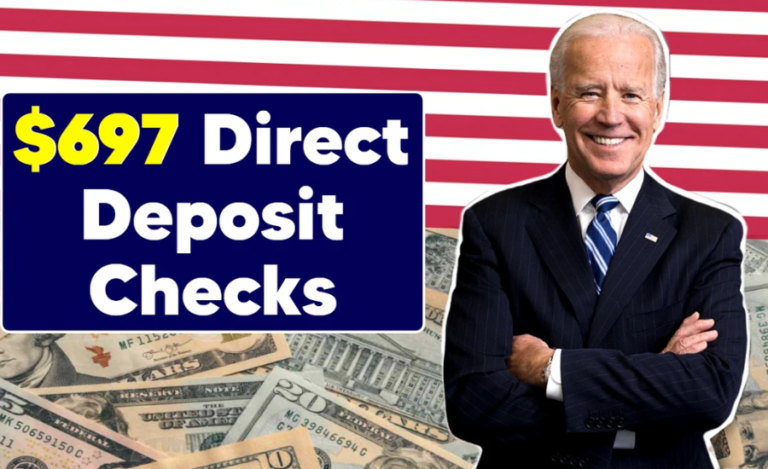 $697 Direct Deposit Payment, Everything You Need To Know